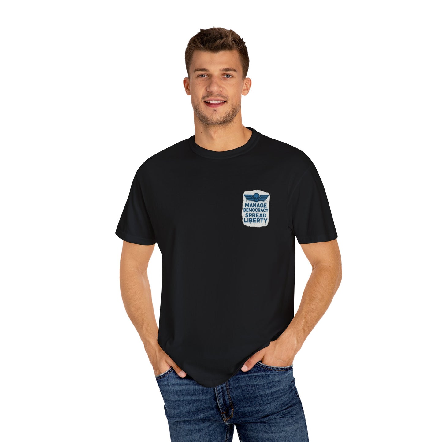 Manage Democracy Spread LIBERTY! to hell fellow diver! T-shirt