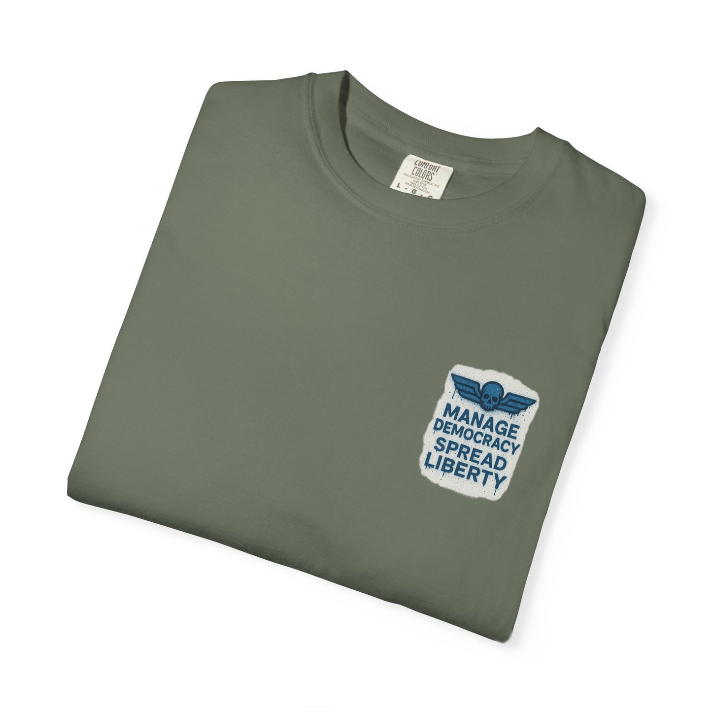 Manage Democracy Spread LIBERTY! to hell fellow diver! T-shirt