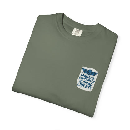 Manage Democracy Spread LIBERTY!  to hell fellow diver! T-shirt