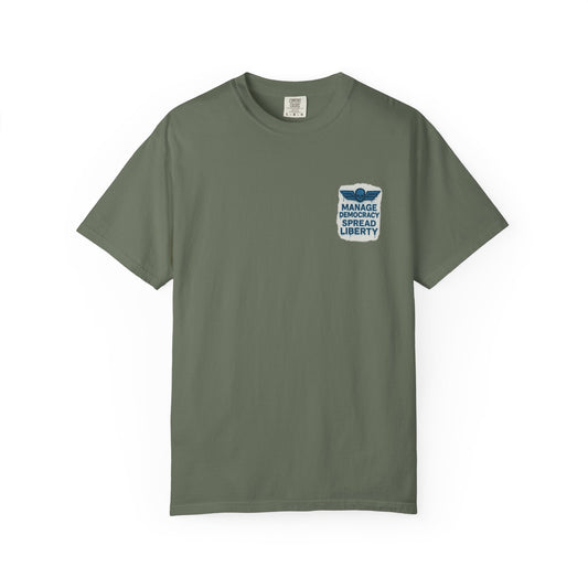 Manage Democracy Spread LIBERTY!  to hell fellow diver! T-shirt